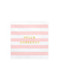 20 servilletas rosa pastel con estampado “Hello Gorgeous“ de papel (33x33 cm) - Yummy